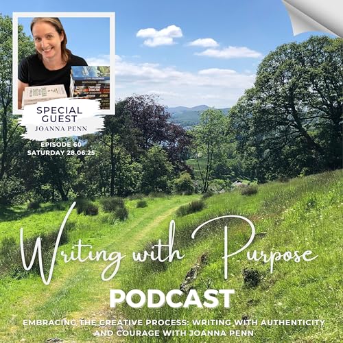 #60 Embracing the Creative Process: Writing with Authenticity and Courage with Joanna Penn cover art