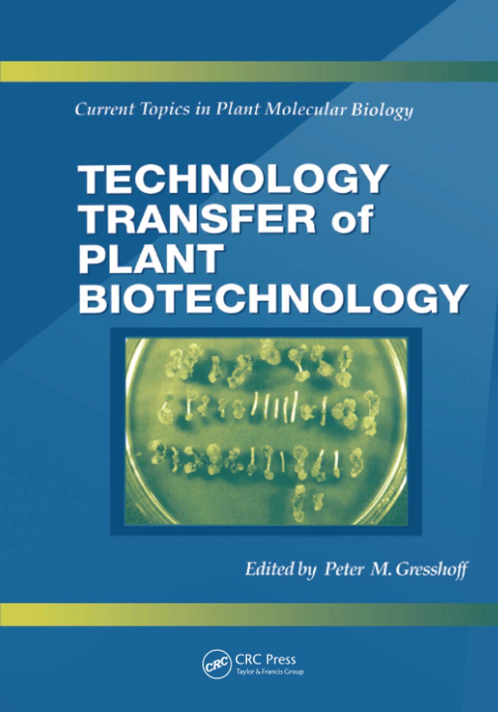 Technology Transfer of Plant Biotechnology