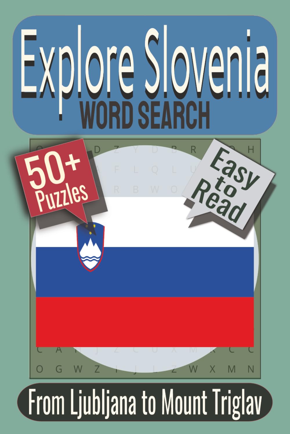 Explore Slovenia Word Search Puzzle Book: Puzzles featuring Castles, Lakes, and Traditions