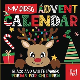 My First Advent Calendar with Poems for Children | Black and white baby book | Countdown to christmas: High Contrast black...