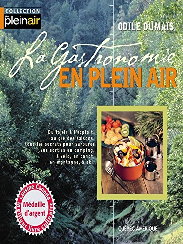 Télécharger La Gastronomie en plein air livre En ligne