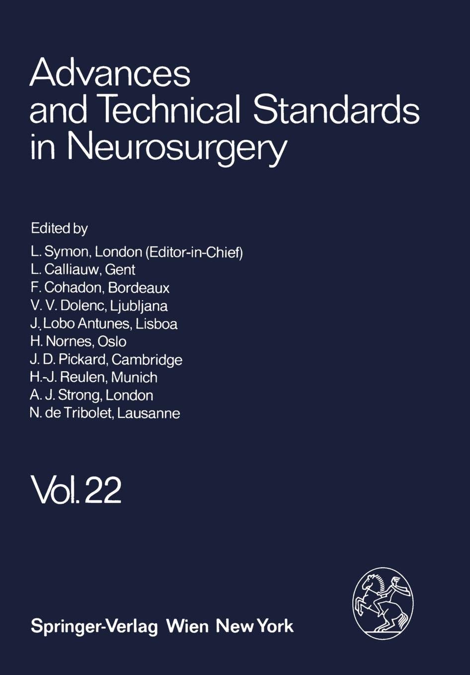 Advances and Technical Standards in Neurosurgery: 22