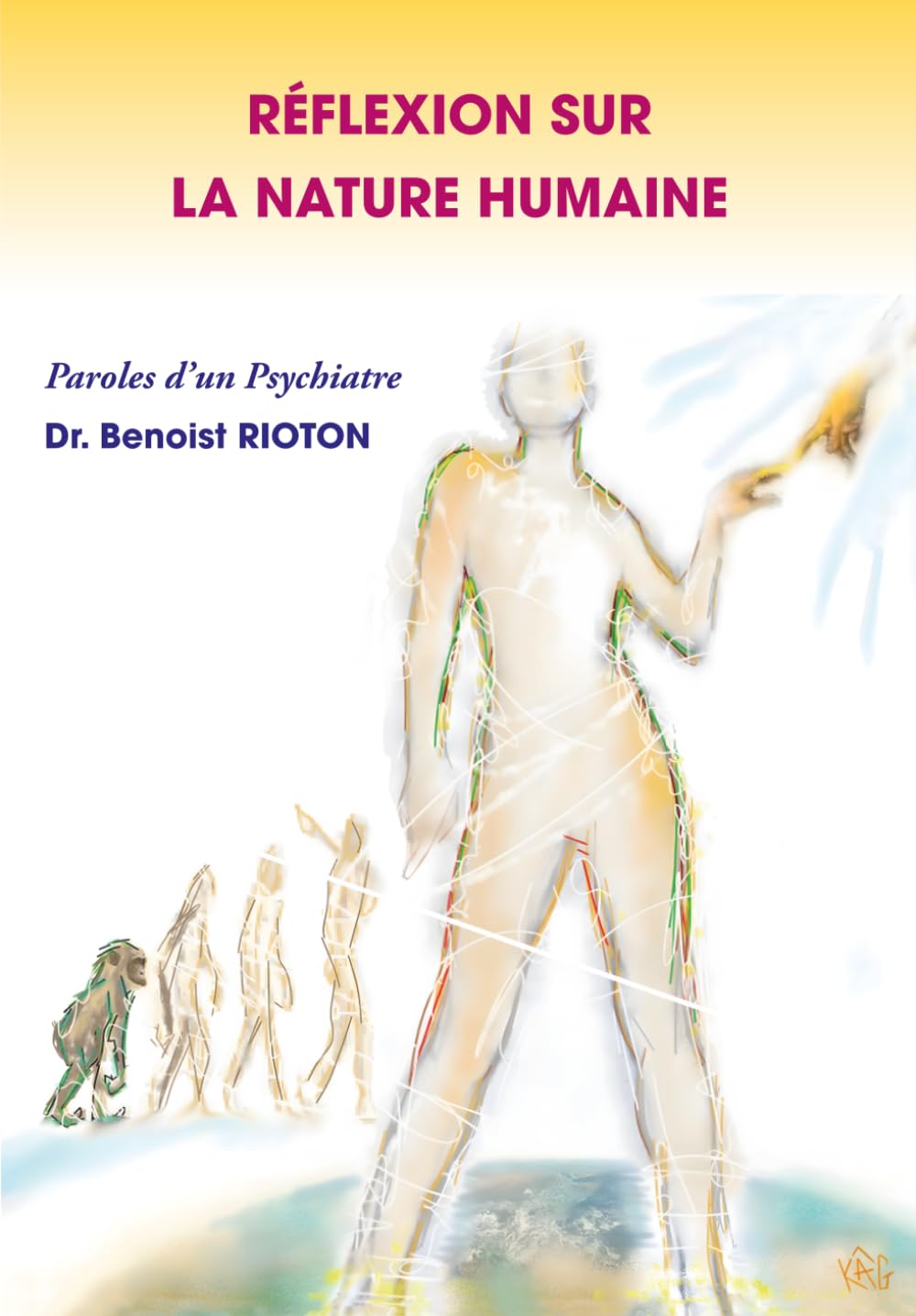 Réflexion sur la Nature Humaine: Paroles d'un Psychiatre
