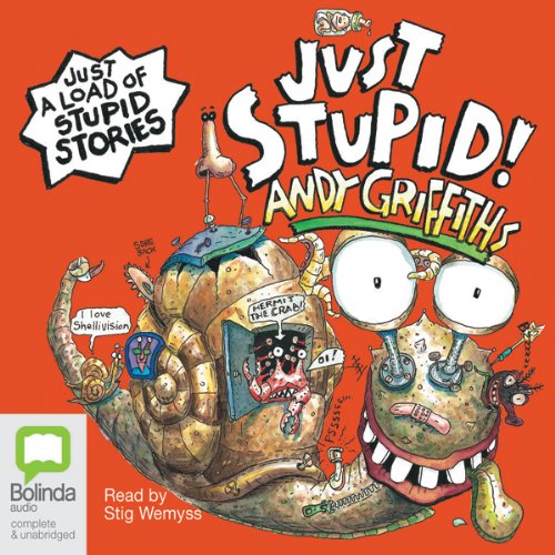 Just Stupid! Audiolivro Por Andy Griffiths capa