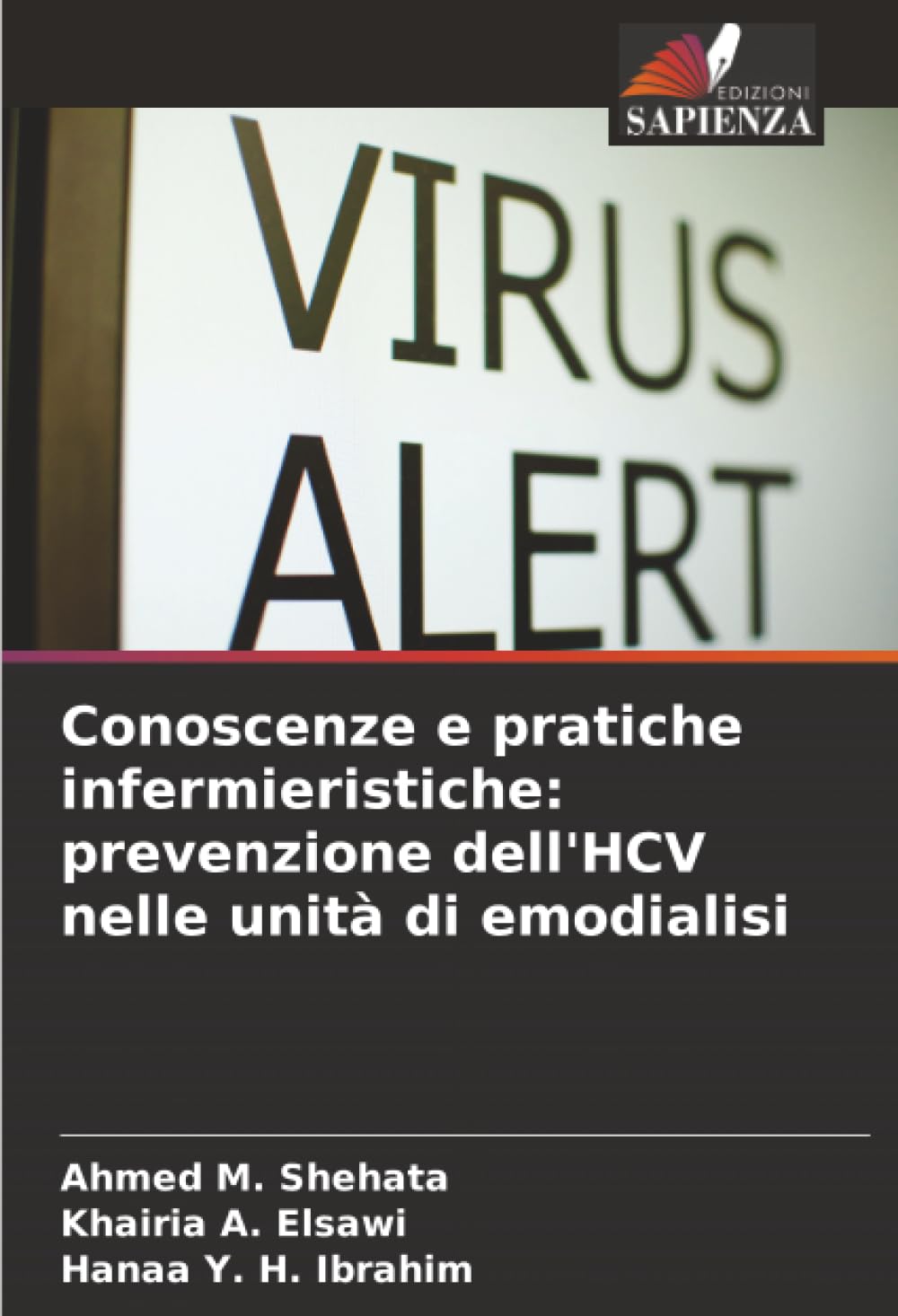Conoscenze e pratiche infermieristiche: prevenzione dell'HCV nelle unità di emodialisi