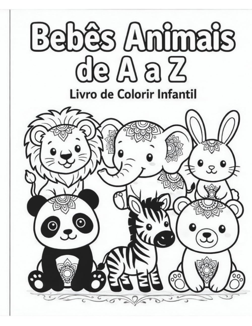 Bebês Animais de A a Z: Livro de Colorir Infantil