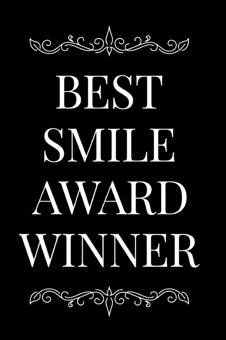 Best Smile Award Winner: 110-Page Blank Lined Journal Funny Office Award Great For Coworker, Boss, Manager, Employee Gag Gift Idea