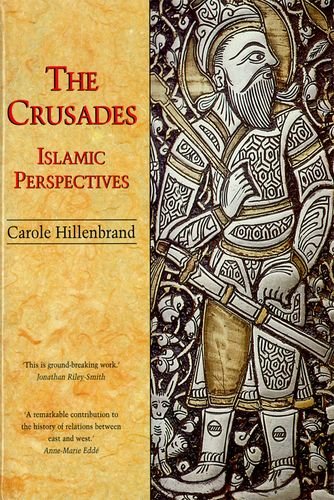  The Crusades: Islamic Perspectives Livre eBook France