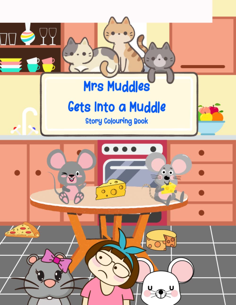 Mrs Muddles Gets Into A Muddle: Story Colouring Book for Ages 4-8