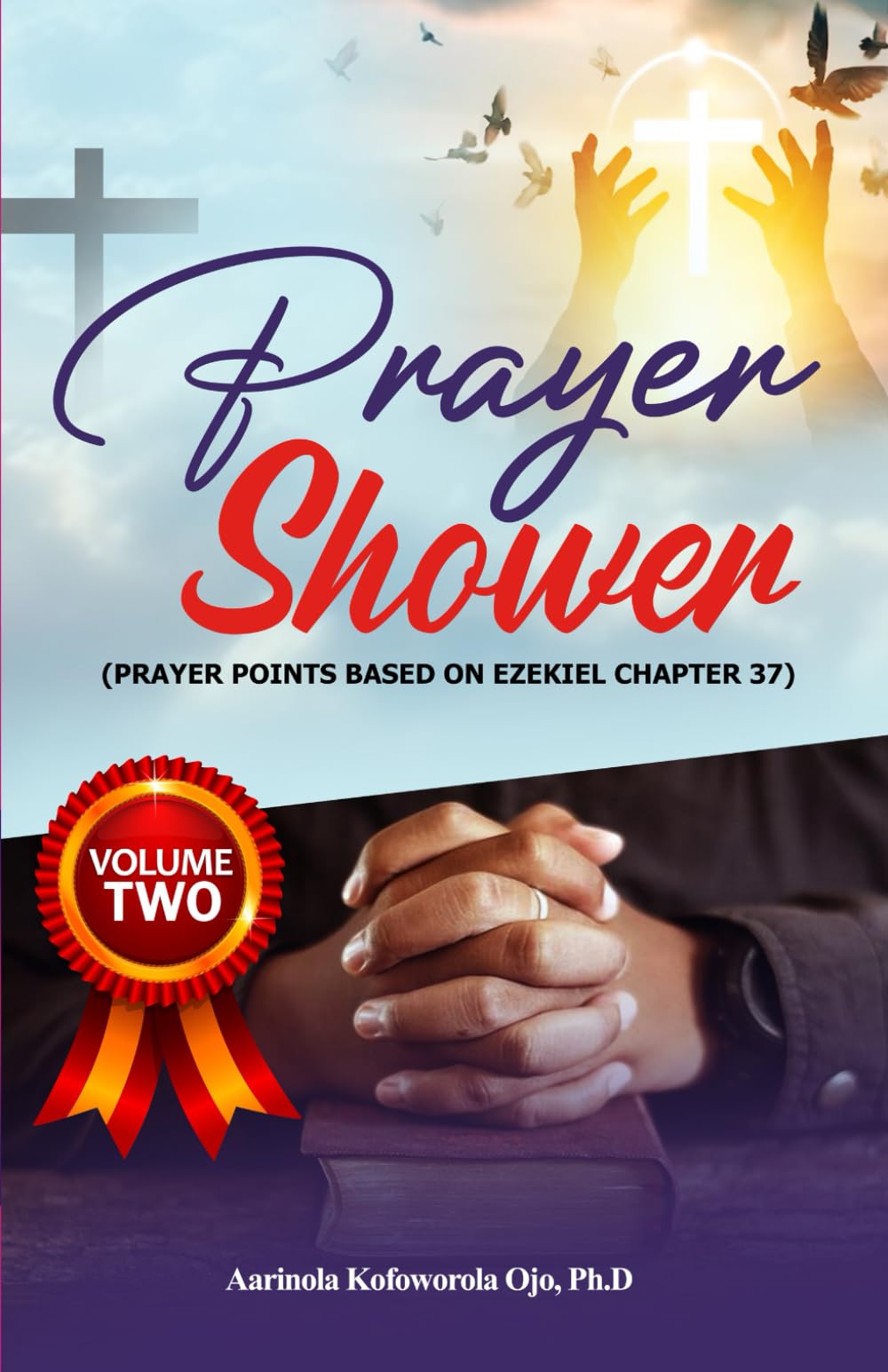 PRAYER SHOWER: PRAYER POINTS BASED ON EZEKIEL CHAPTER 37