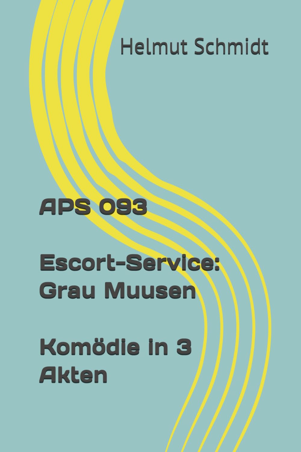 APS 093 - Escort-Service: Grau Muusen - Komödie in 3 Akten