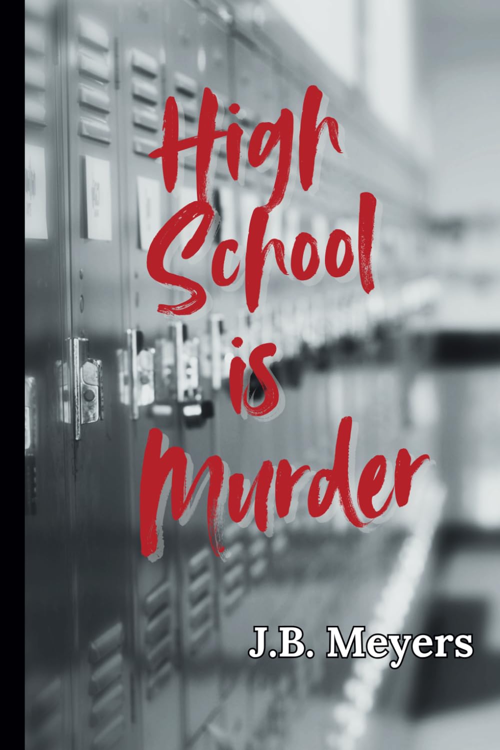 High School is Murder