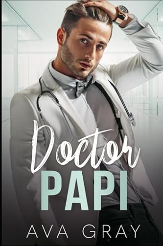 Doctor Papi (Los Millonarios Machos Alfa)