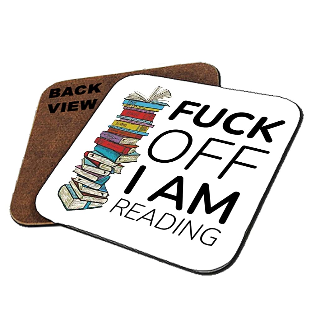 Fu*k off I am Reading Birthday Gift Books Lover Teachers Day End Of Term Coaster, Tableware, Drinks Coffee-Tea Coaster. (Square Coaster MDF)
