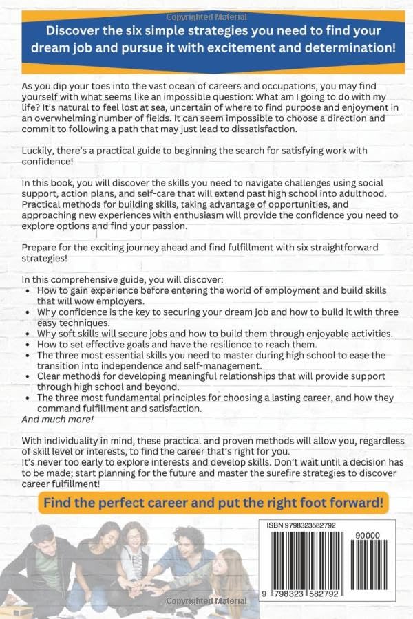 Career Guidance for Teens Made Simple: Identify your passion, improve essential skills, refine job-seeking techniques and land your dream job! - Image 2