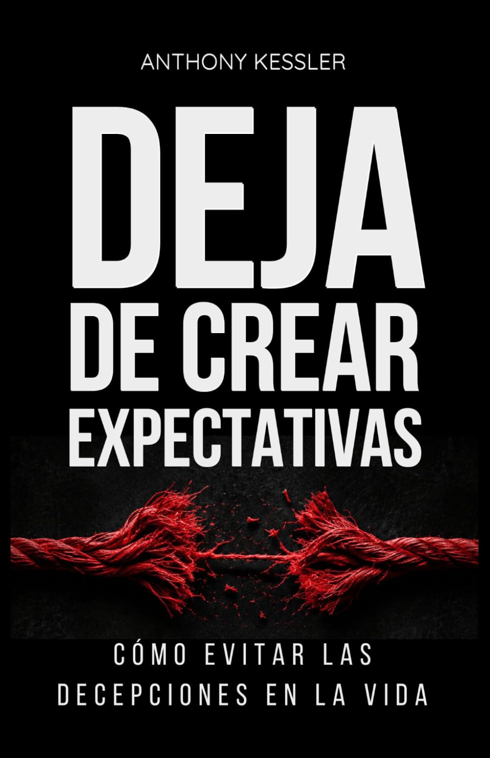 Deja de Crear Expectativas: Cómo Evitar las Decepciones en la Vida