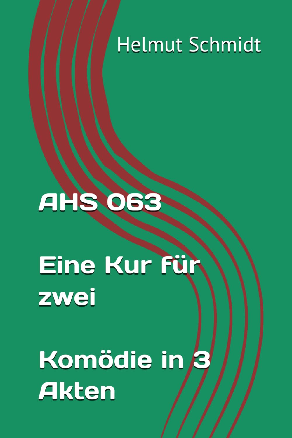 AHS 063 Eine Kur für zwei Komödie in 3 Akten