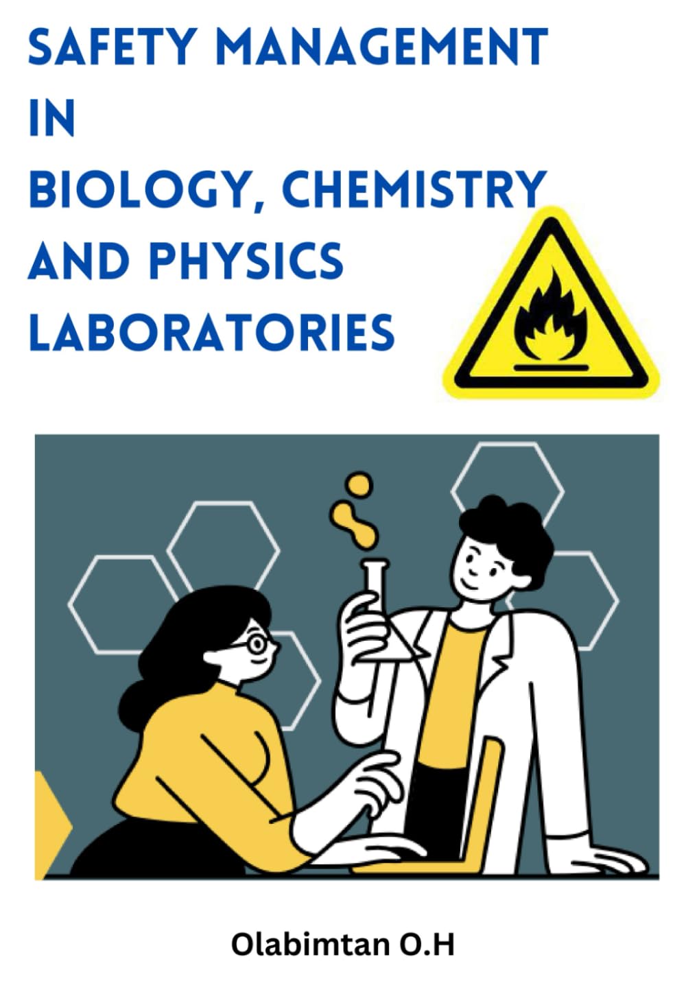 Safety Management In Biology, Chemistry and Physics Laboratories