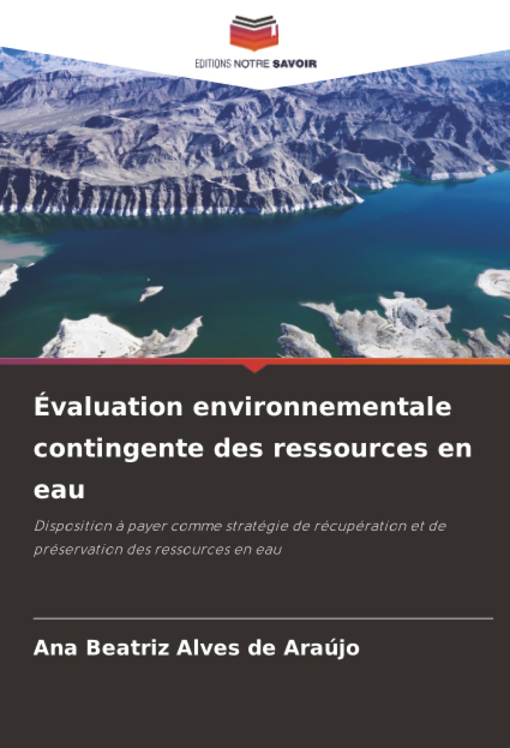 Évaluation environnementale contingente des ressources en eau: Disposition à payer comme stratégie de récupération et de préservation des ressources en eau