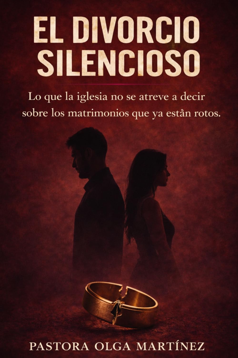El Divorcio Silencioso: Lo que la iglesia no se atreve a decir sobre los matrimonios que ya están rotos