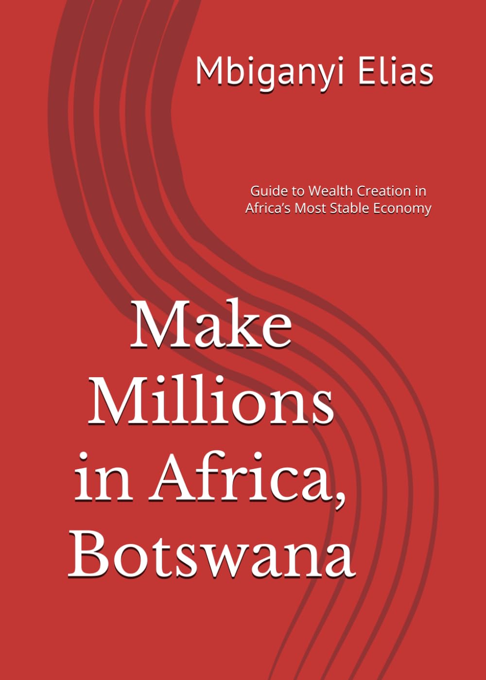 Make Millions in Africa, Botswana