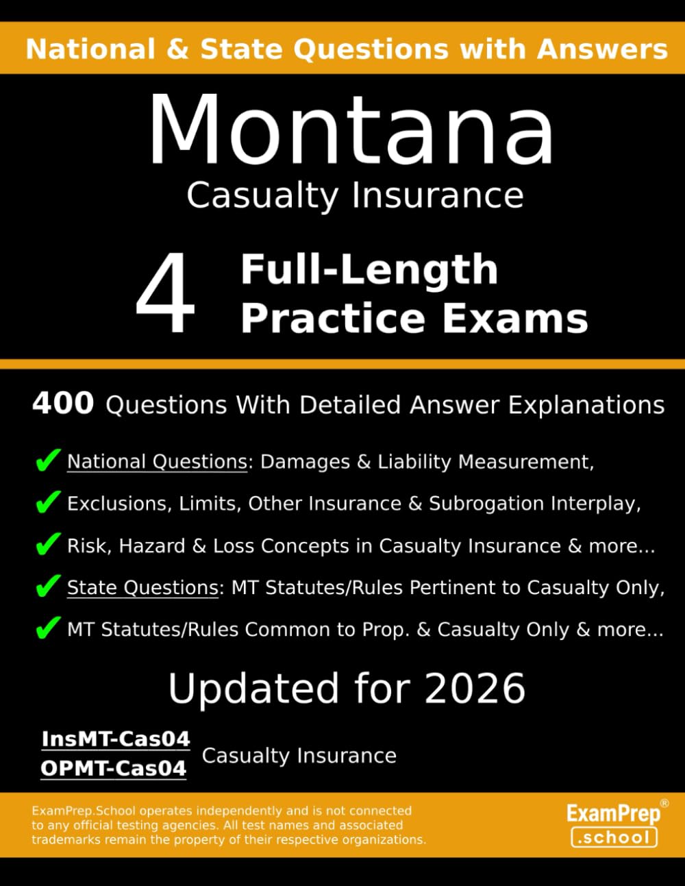 Montana Casualty (InsMT-Cas04 or OPMT-Cas04) Practice Exam Questions: 400 Questions with Detailed Explanations