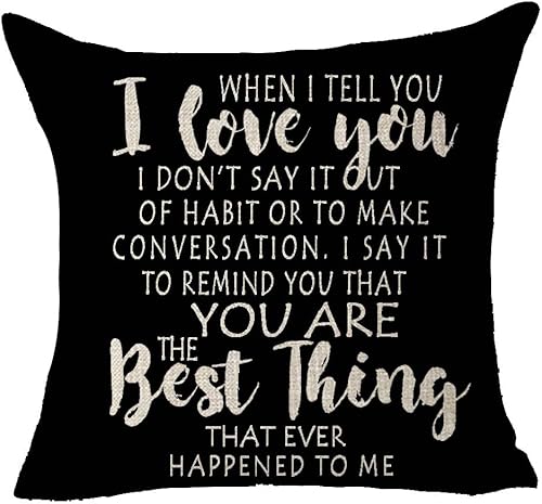 FELENIW Funda de cojín decorativa de lino y algodón con texto en inglés "I Love You You're The Best Things That Ever Happened to Me", 18 cuadrados