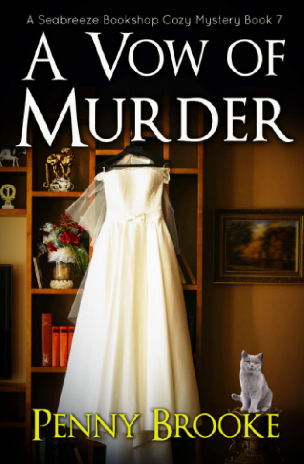 A Vow of Murder (A Seabreeze Bookshop Cozy Mystery Book 7)