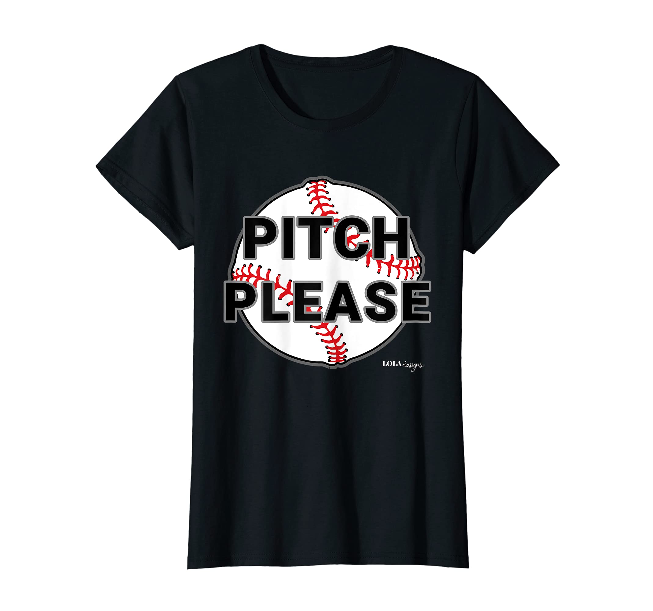 Womens BASEBALL PITCH PLEASE T-Shirt