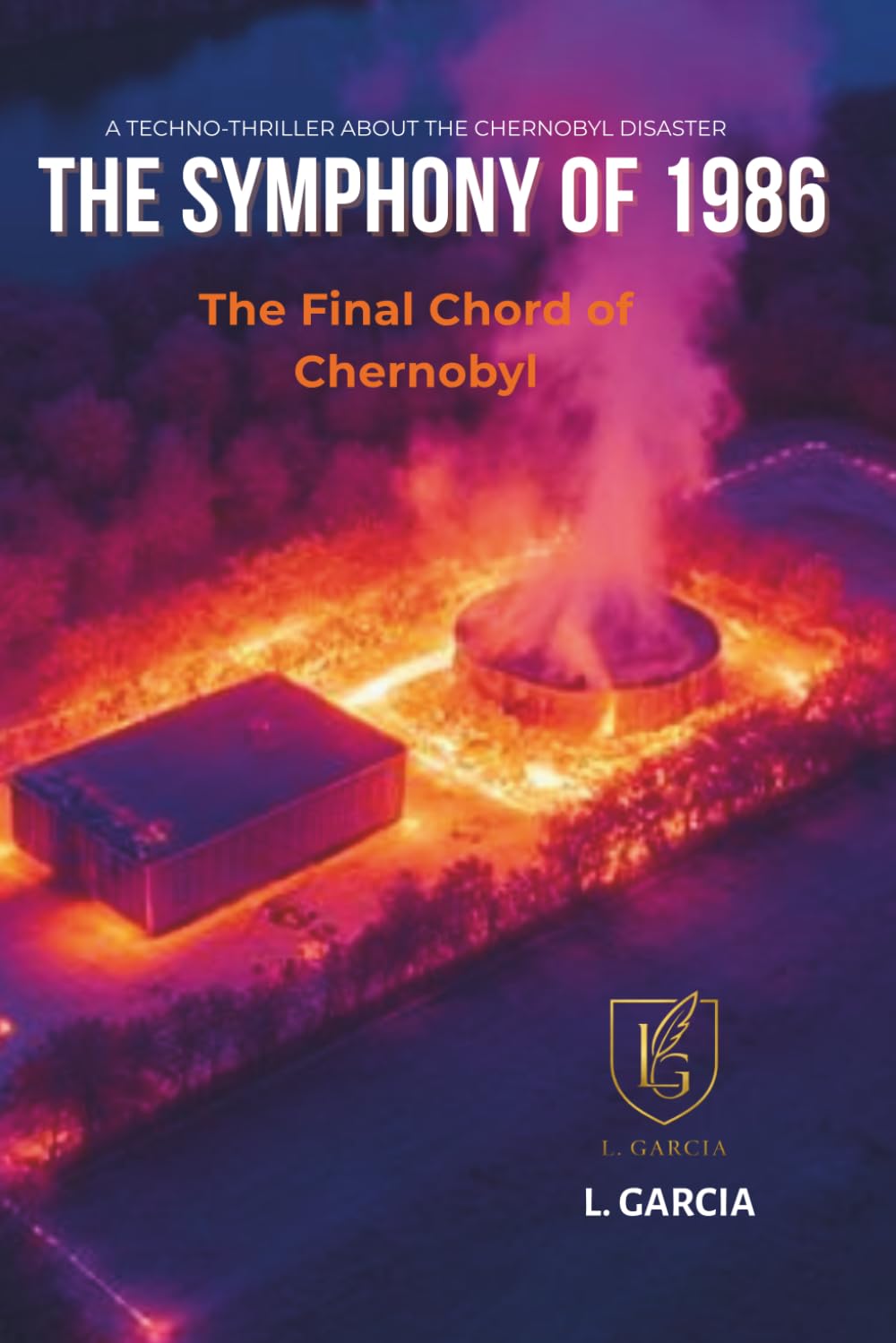 The Symphony of 1986: The Final Chord of Chernobyl