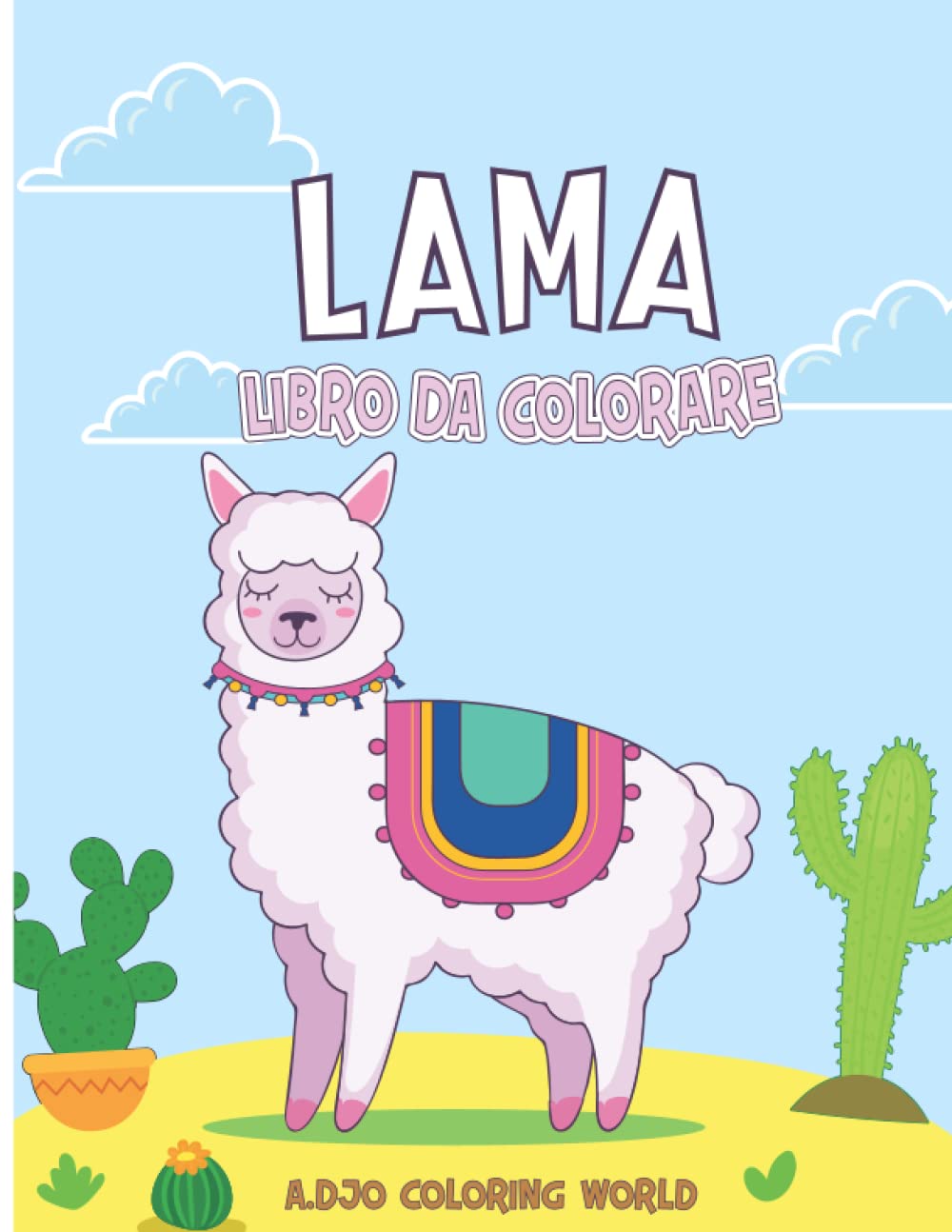 Lama Libro Da Colorare: Scopri 40 illustrazioni di lama carine e divertenti, libro da colorare per bambini con disegni di lama diversi per bambini ... e bambini che li faranno colorare per ore.