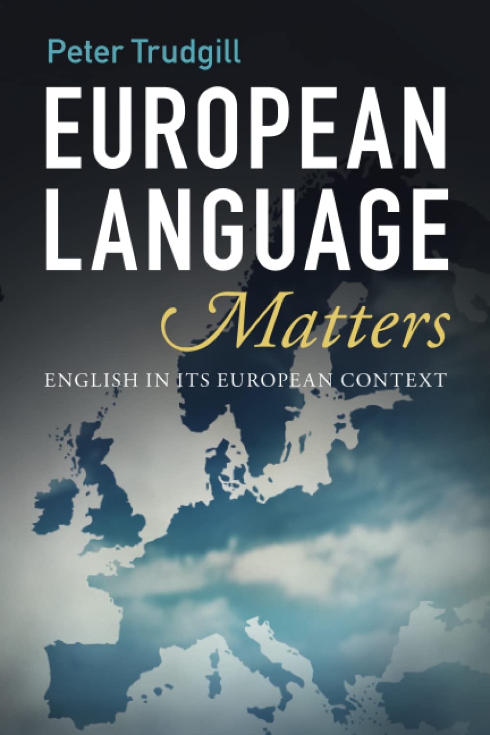 European Language Matters: English in Its European Context