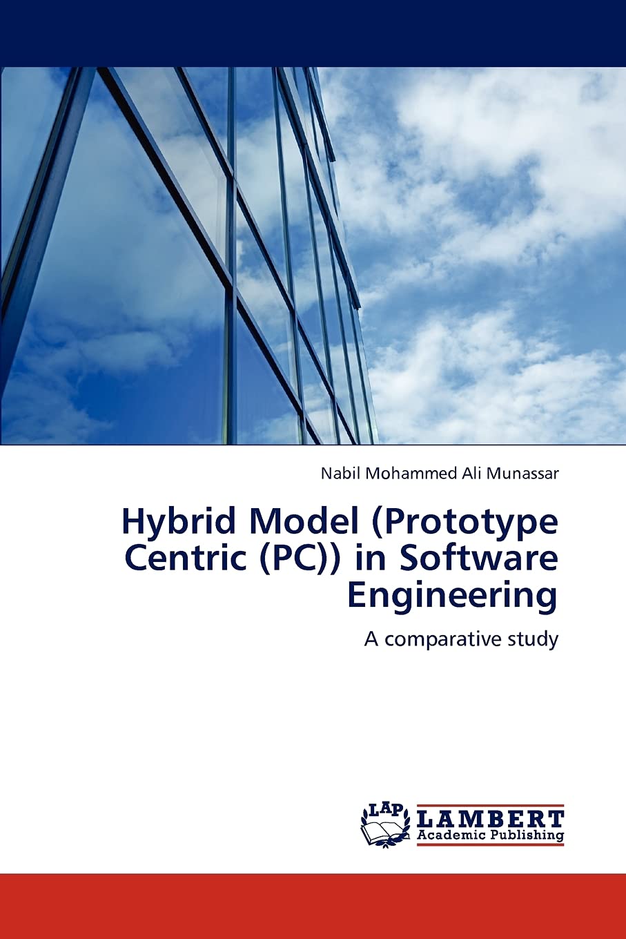 Hybrid Model (Prototype Centric (PC)) in Software Engineering: A comparative study