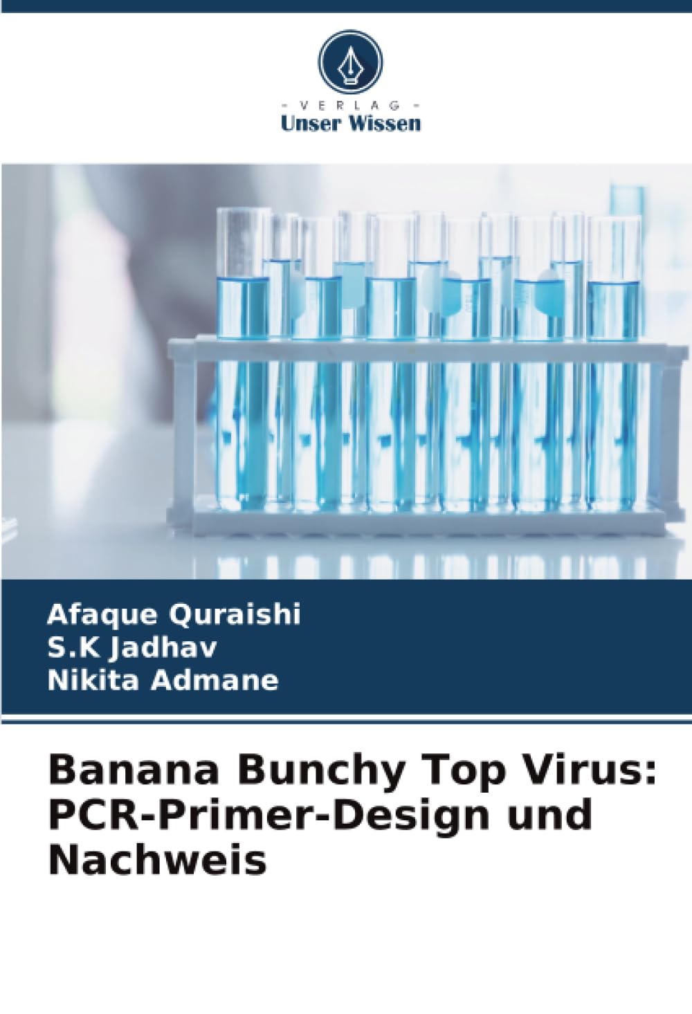 Banana Bunchy Top Virus: PCR-Primer-Design und Nachweis