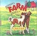 Friendly Farm Animals Having Fun (SHARE A BOOK)