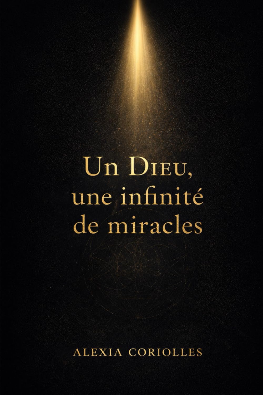 Un Dieu. Une infinité de miracles