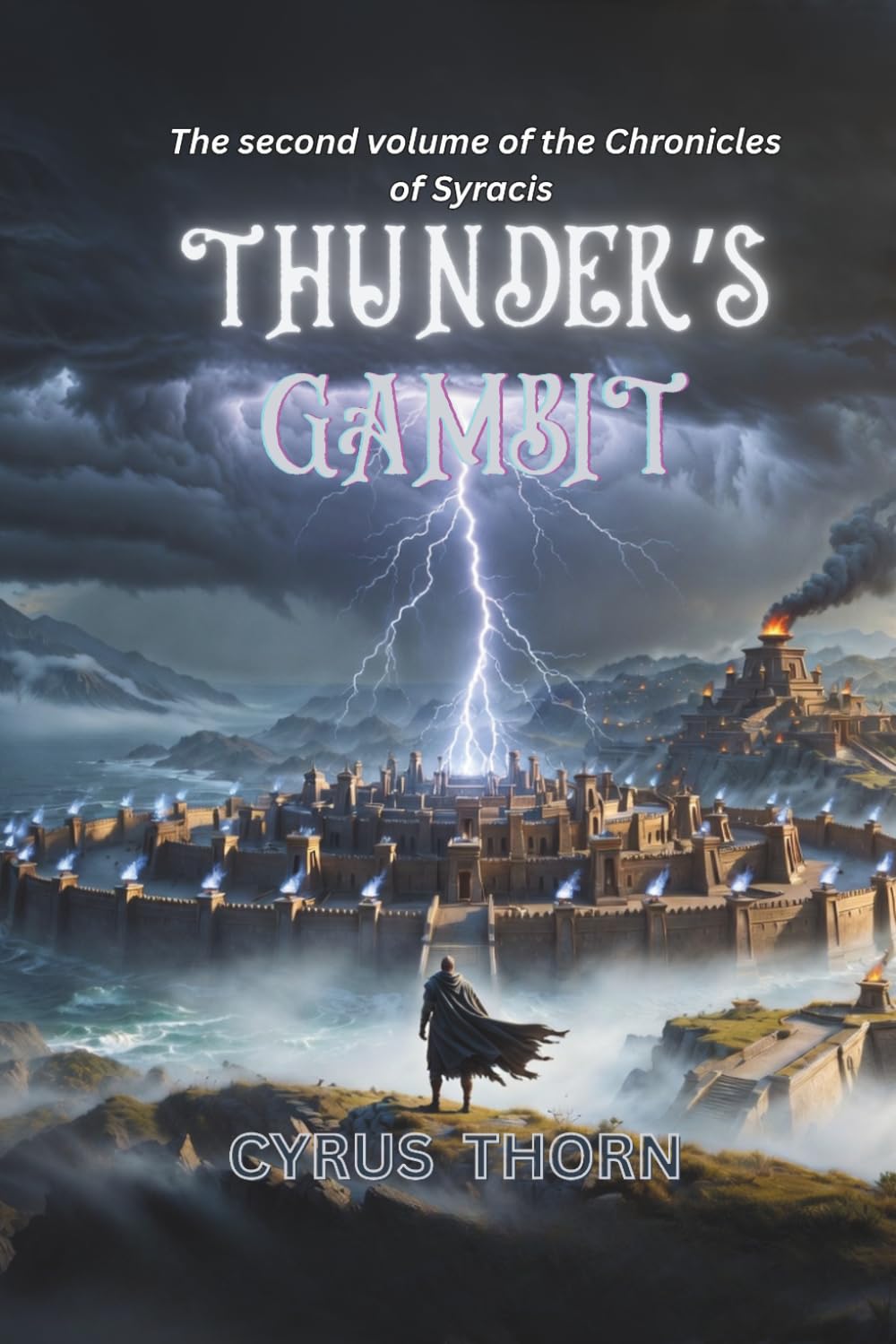 Thunder's Gambit - Book 2 - Chronicles of Syracis