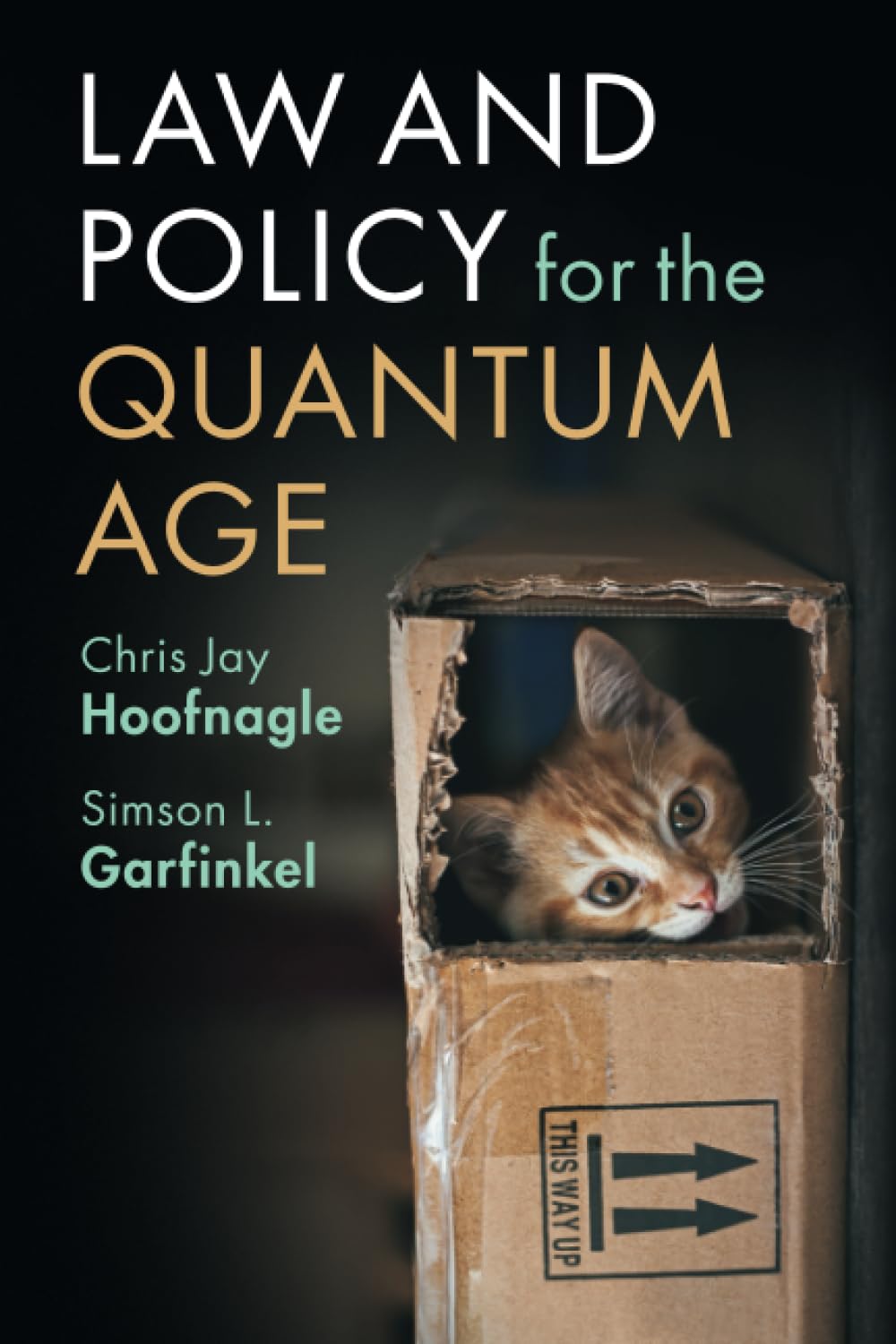 Law and Policy for the Quantum Age