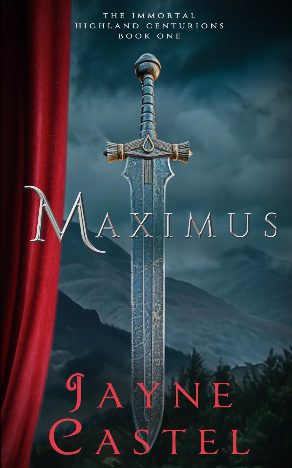 Maximus: A Medieval Scottish Romance (The Immortal Highland Centurions)