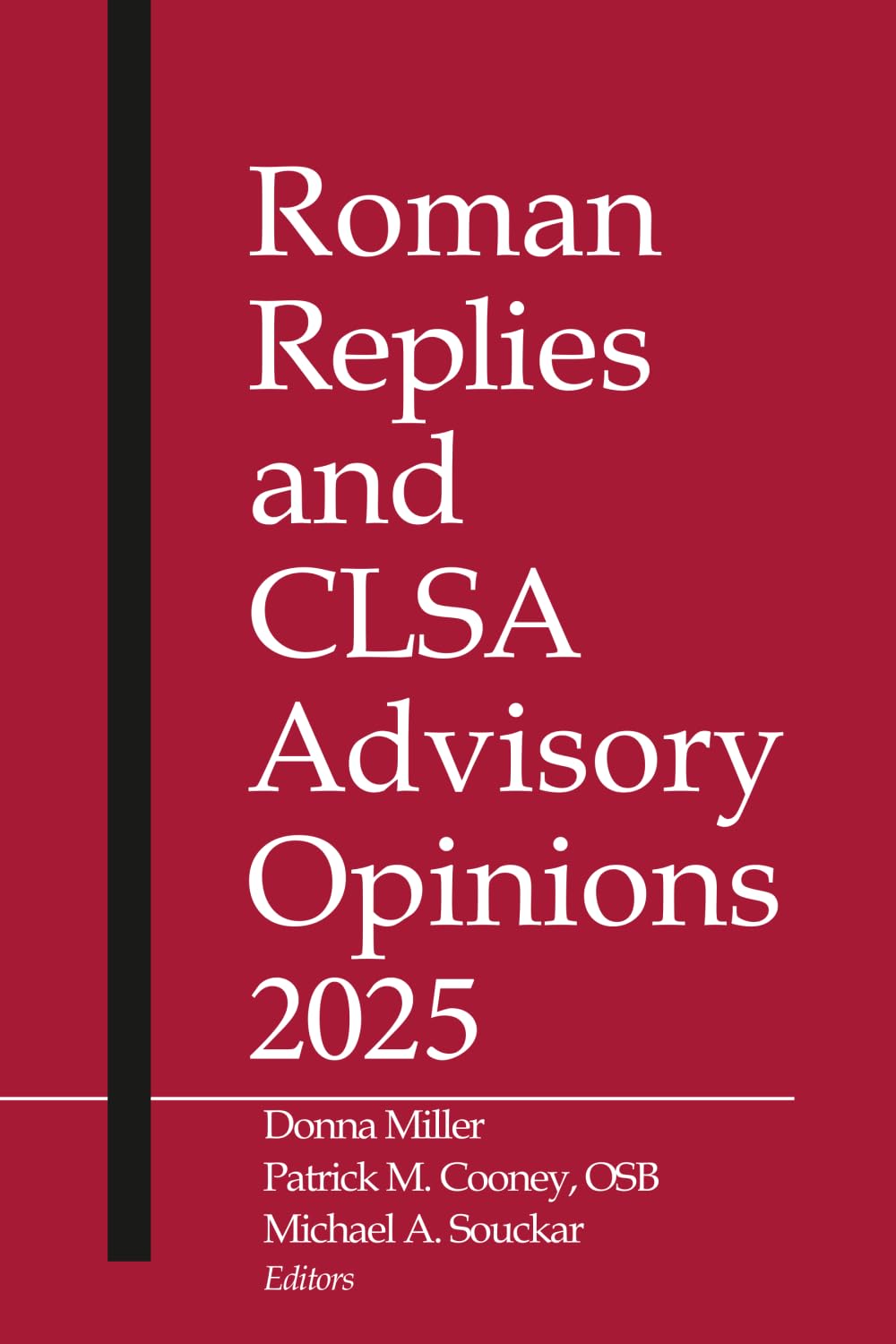 Roman Replies and CLSA Advisory Opinions 2025