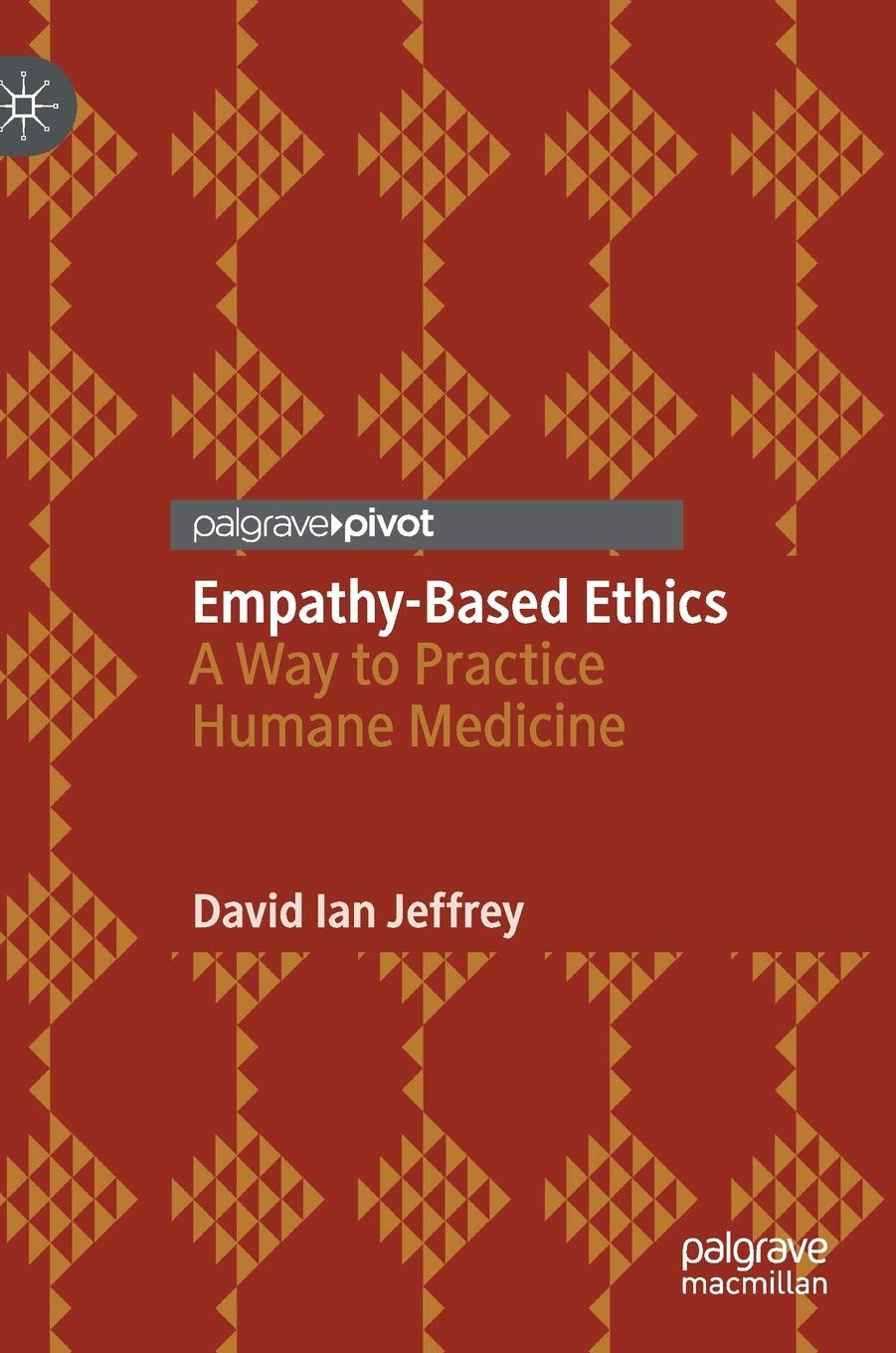 Empathy-Based Ethics: A Way to Practice Humane Medicine