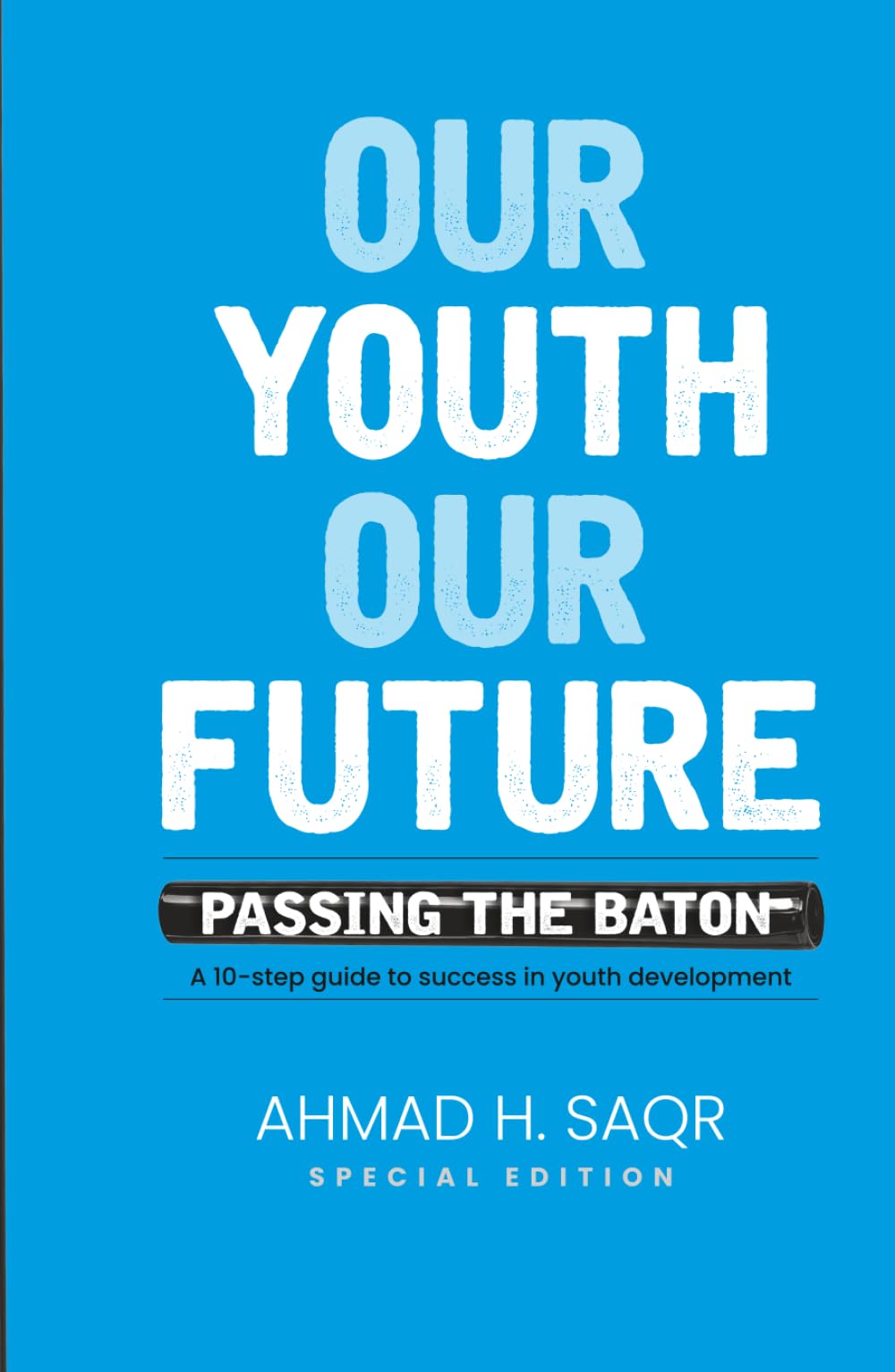 Our Youth, Our Future: Passing the Baton