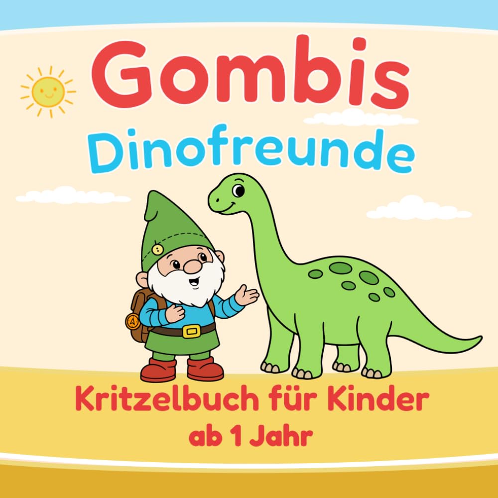 Gombis Dinofreunde: Kritzelbuch für Kinder ab 1 Jahr (Gombis Kritzelbücher)