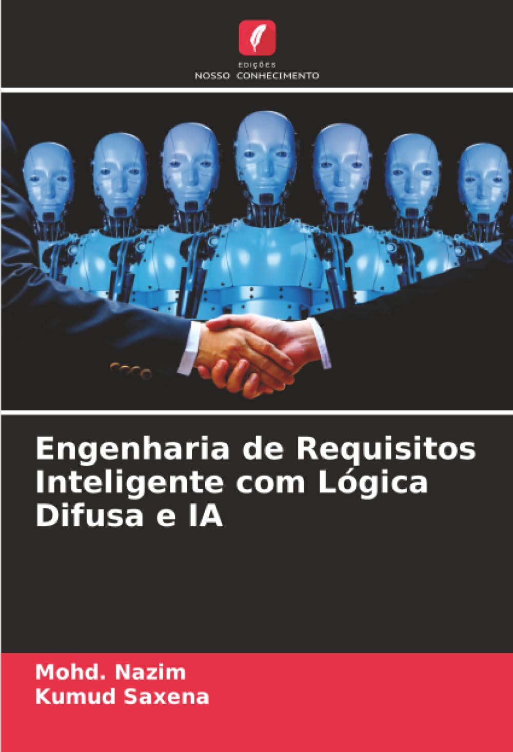 Engenharia de Requisitos Inteligente com Lógica Difusa e IA