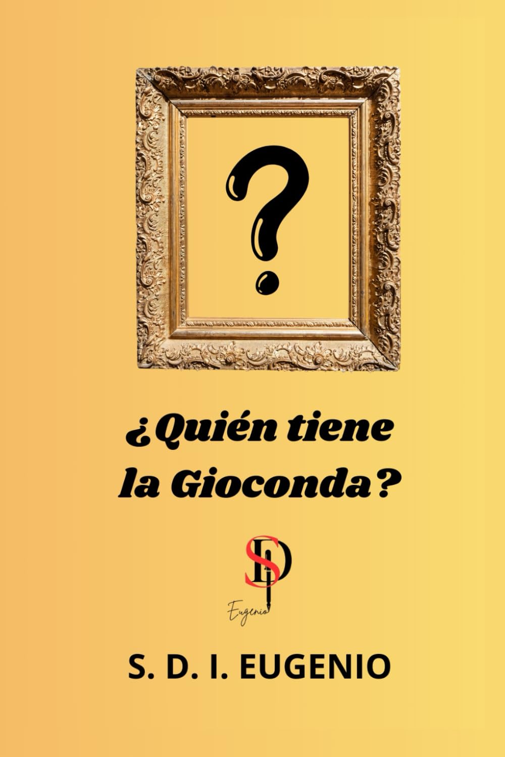 ¿Quién tiene la Gioconda?
