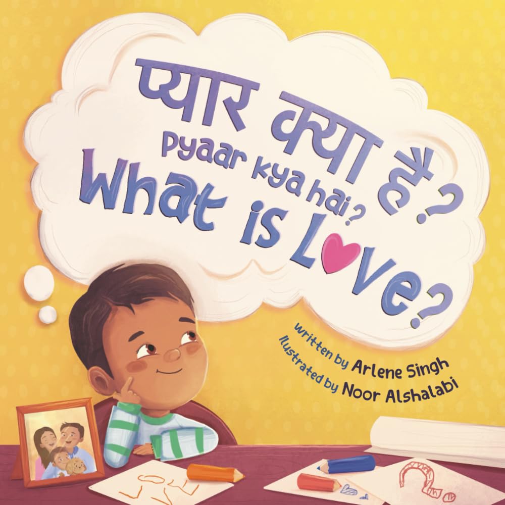 Pyaar Kya Hai?: A Hindi–English Bilingual Toddler Book with Roman Transliteration