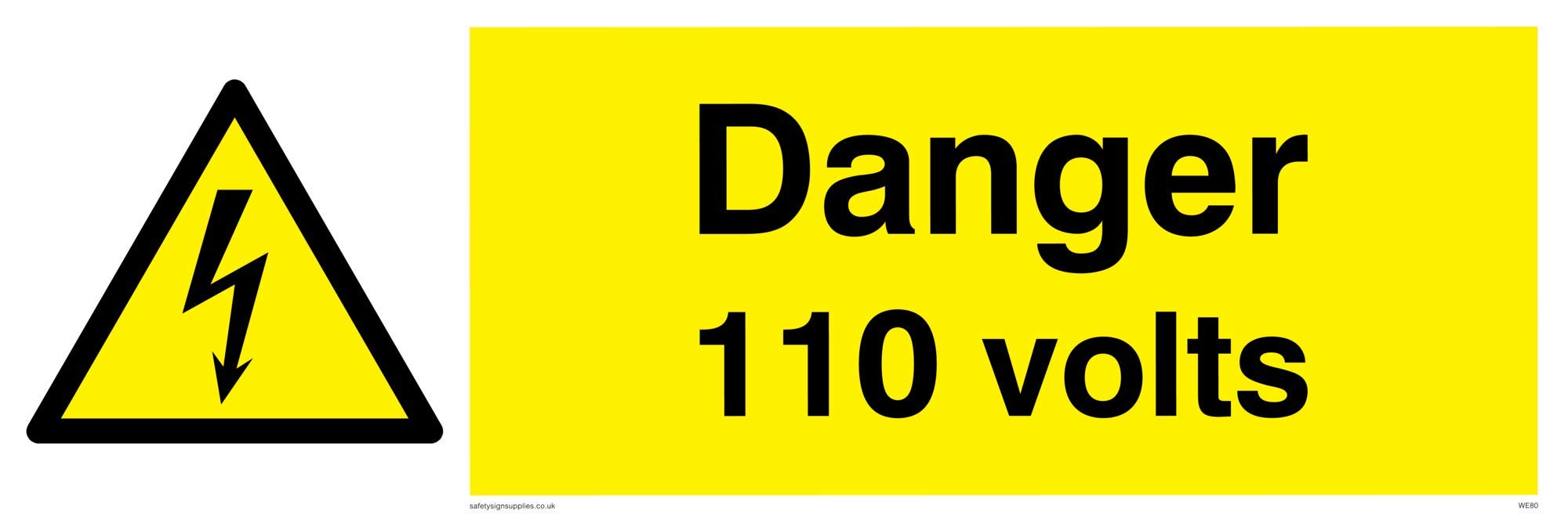 Viking Signs WE80-L62-3M "Danger 110 Volts" Sign, 3 mm Rigid Plastic, 200 mm H x 600 mm W