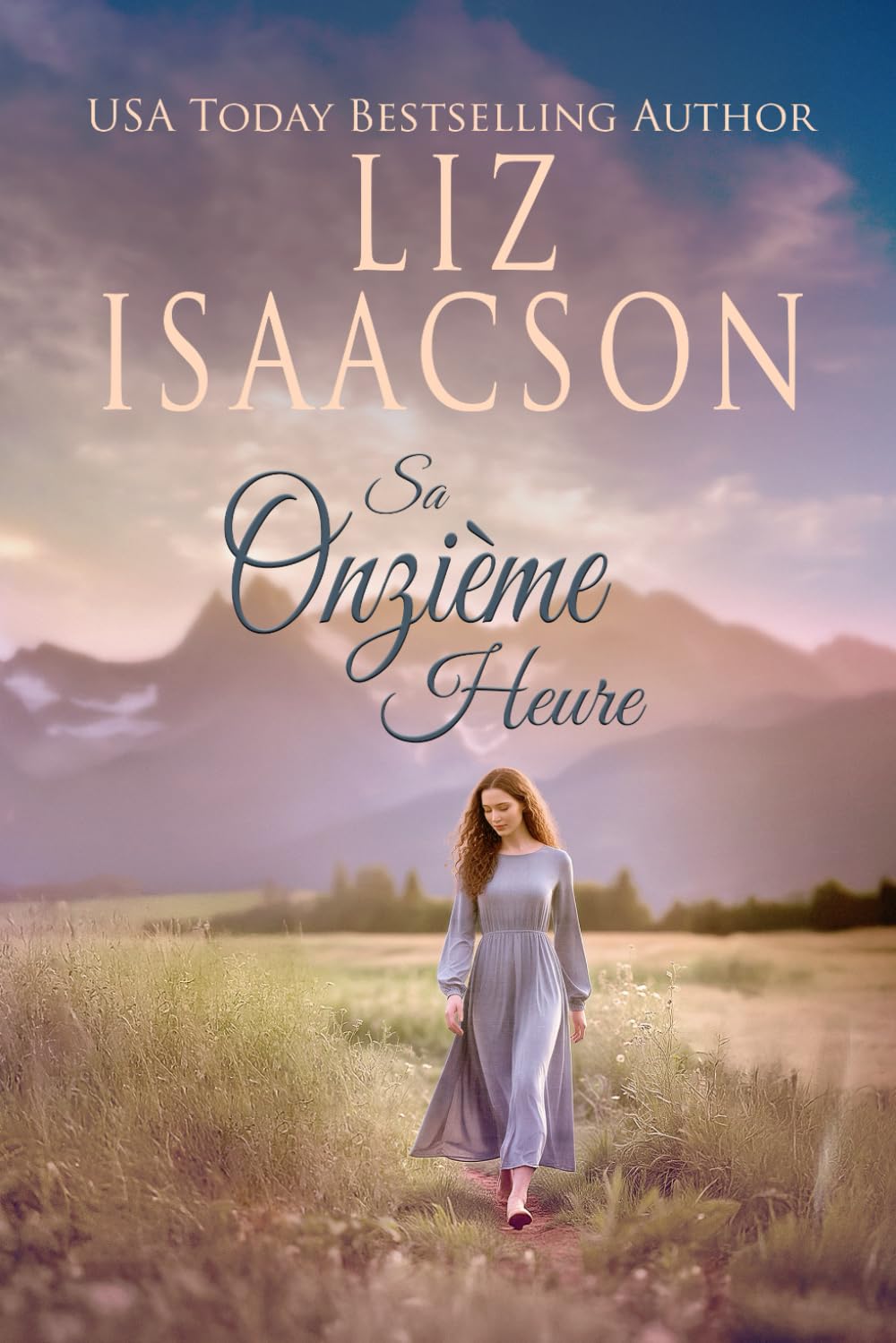 Sa Onzième Heure: Un roman sur la ferme de la famille Hammond (Romance aux Sommets d'Ivoire)