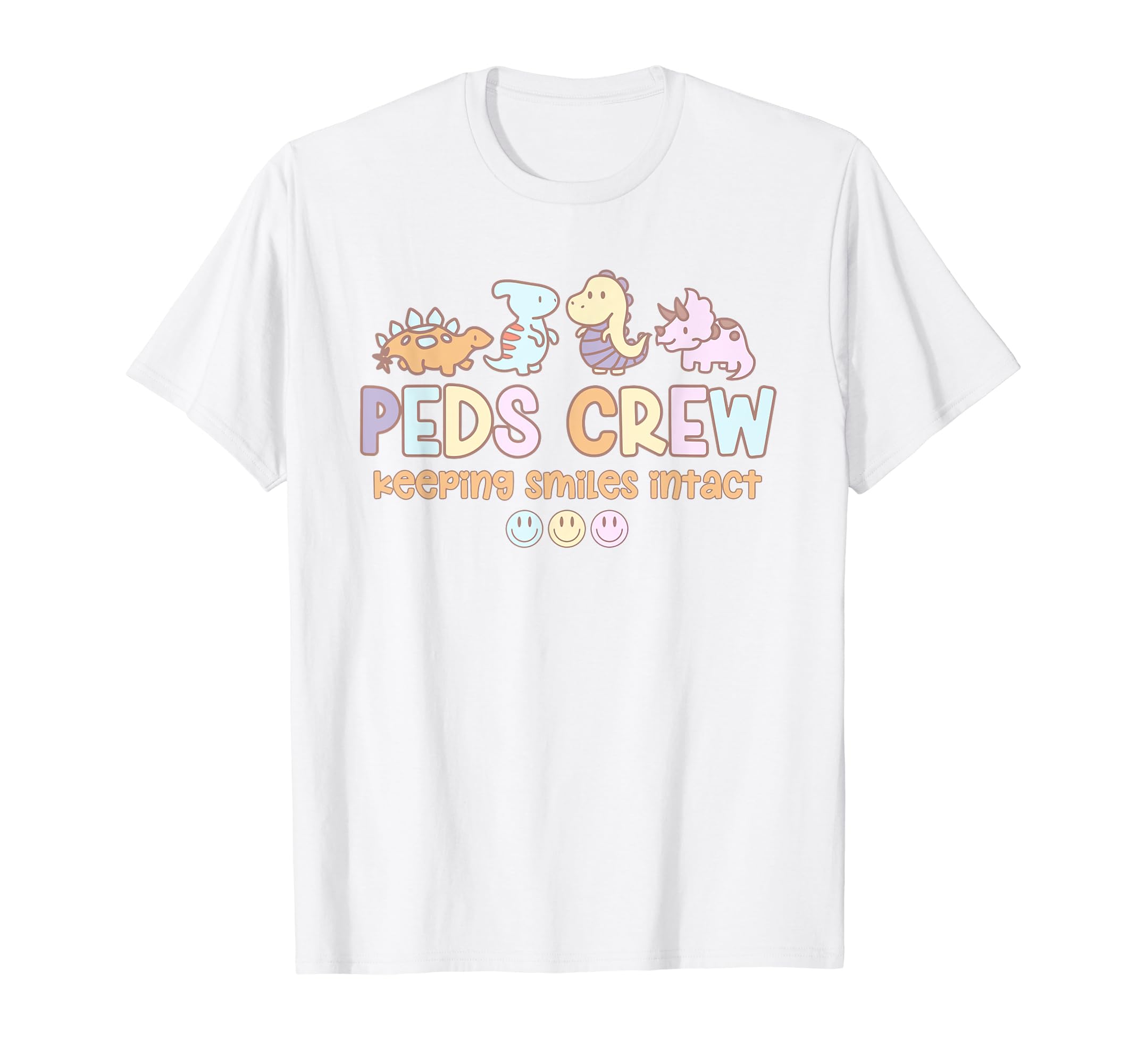 Pediatric Nurse GiftGroovy Peds Team Crew Keeping Smiles Intact Pediatric Nurse T-ShirtOEKO-TEX STANDARD 100