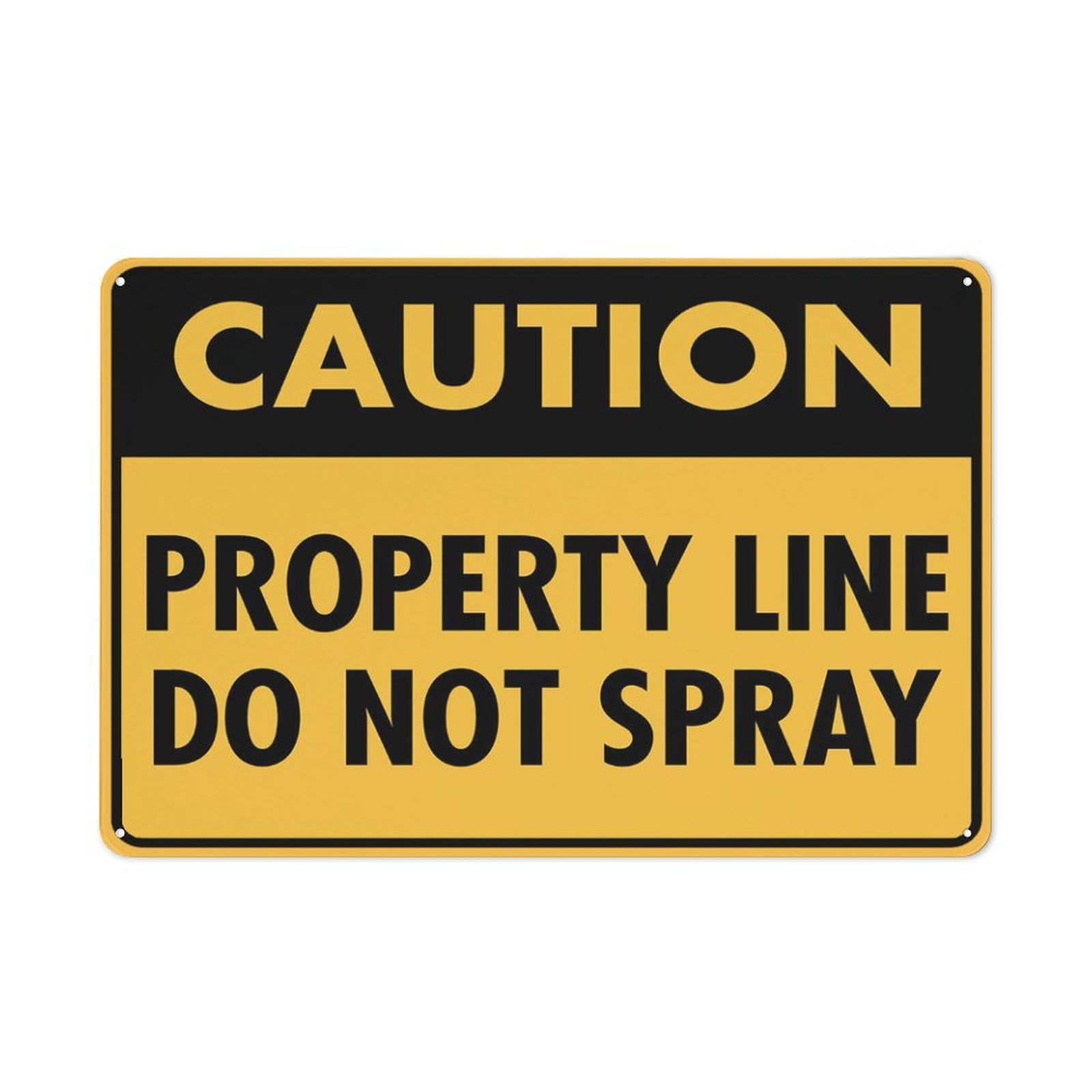 Caution Property Line Do Not Spray Sign 8""X12"" Rust Free Aluminum Signs Outdoor, Metal Tin Sign For Home, Business, Yard